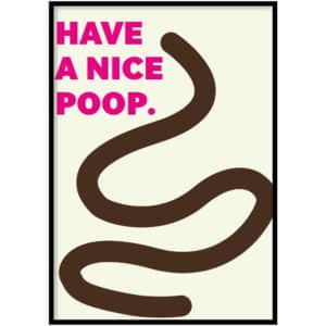 Poster - Have a poop