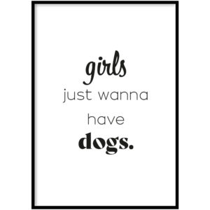 Poster Wanna have dogs