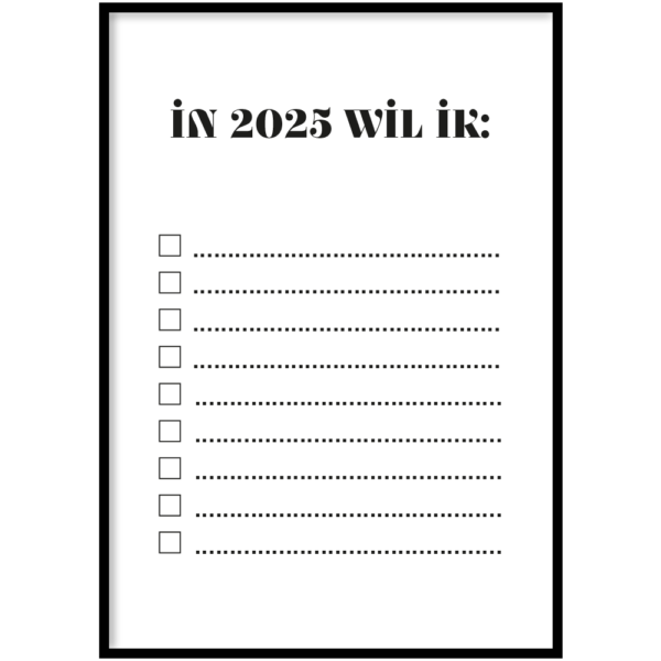 Poster In 2025 wil ik