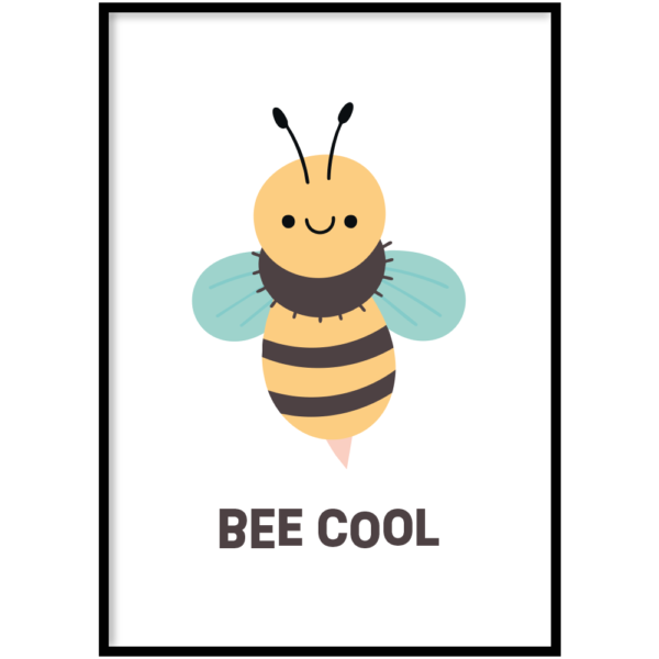 Poster - Bee cool