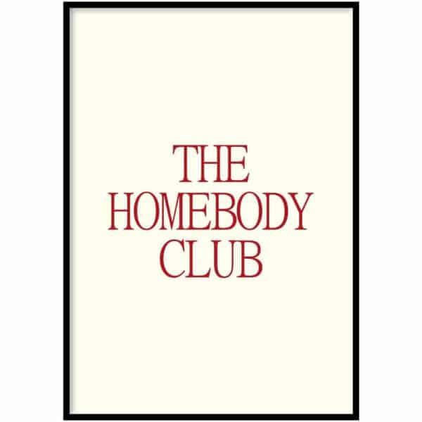 Poster - Homebody club