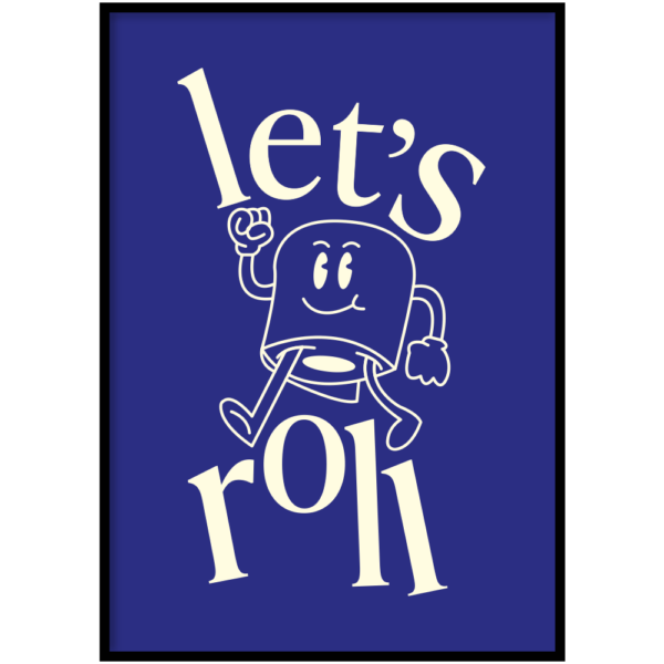 Poster Let's Roll blauw