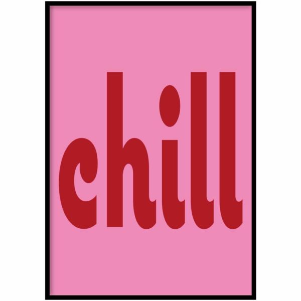 Poster - Chill