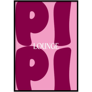 Poster Pipi lounge