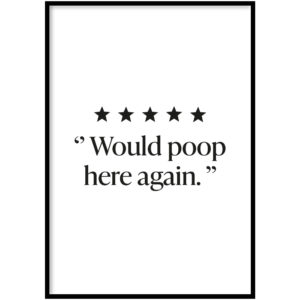 Poster Would poop again