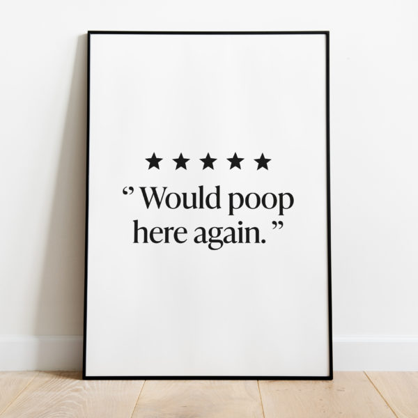 Poster Would poop again