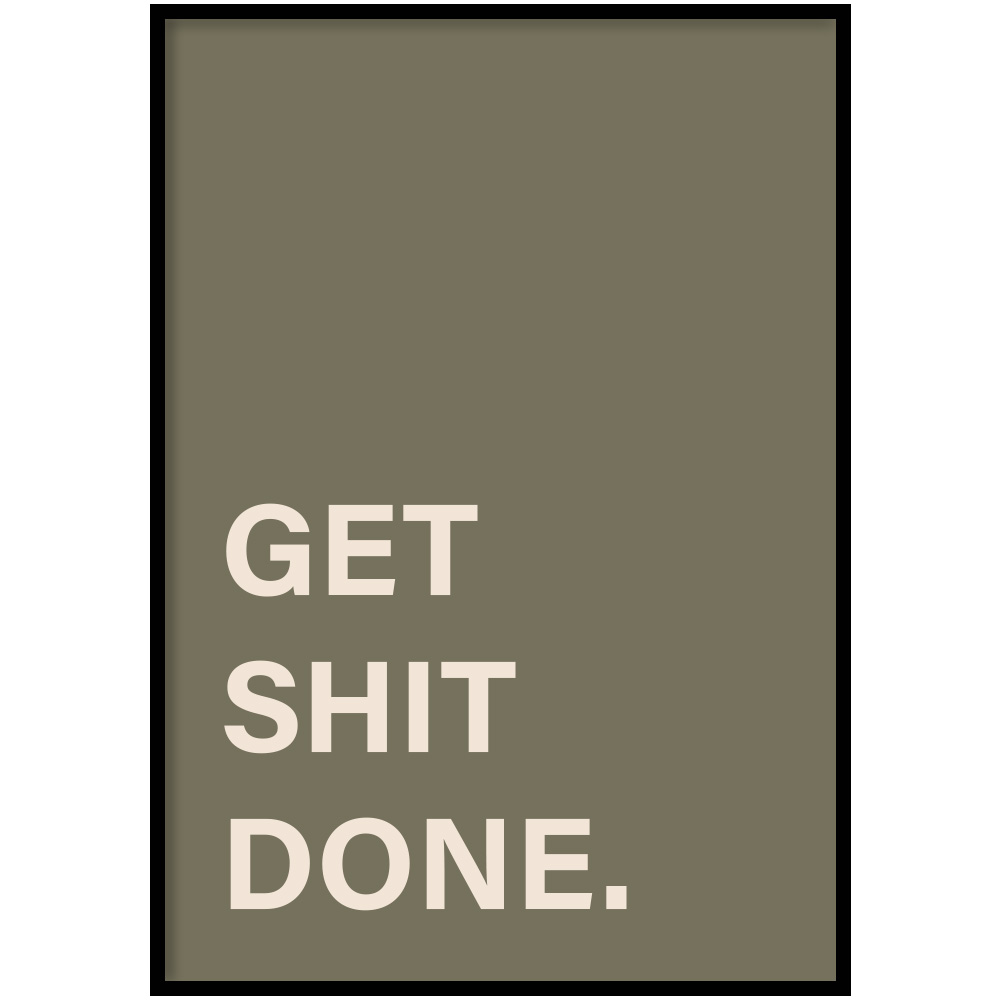 Poster - Get shit done Groen