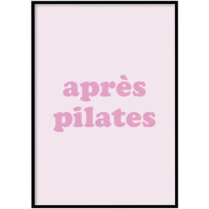Poster - Après pilates roze