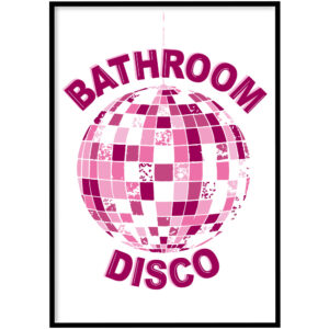Poster - Bathroom Disco