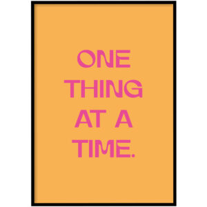 Poster - One thing oranje
