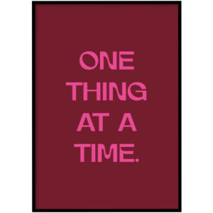 Poster - One thing rood