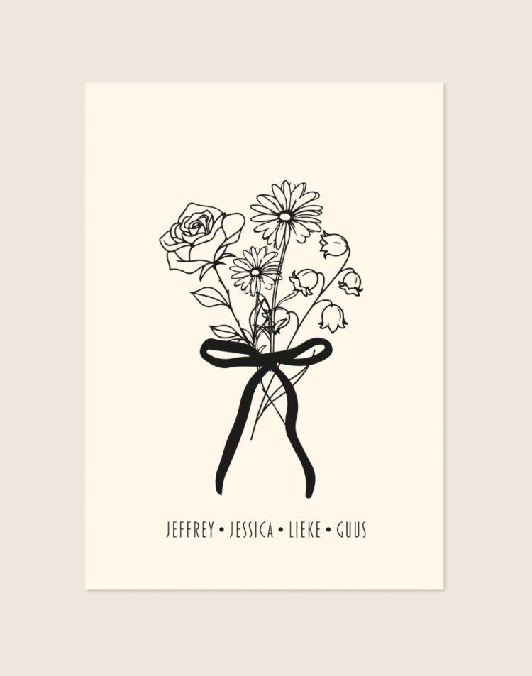 Een warme, zacht beige poster met een verfijnde, zwarte line-art illustratie van een elegant boeket geboortebloemen, samengebonden met een zwart lint. Onder het boeket staan meerdere gepersonaliseerde namen op één regel, gescheiden door stipjes, in een strak en modern lettertype.