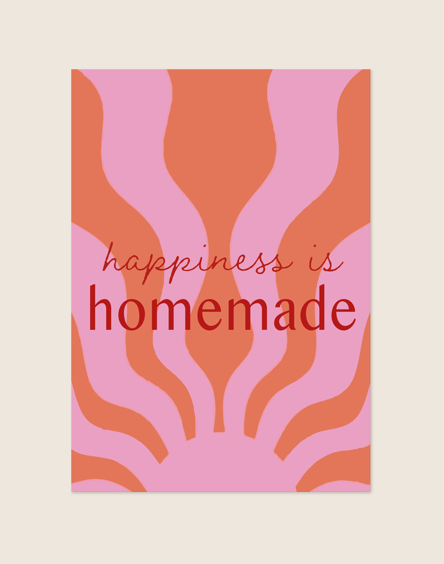 Opvallende poster met waaierende golvende zonnestralen in roze en oranje met de rode tekst 'happiness is homemade' in het midden.
