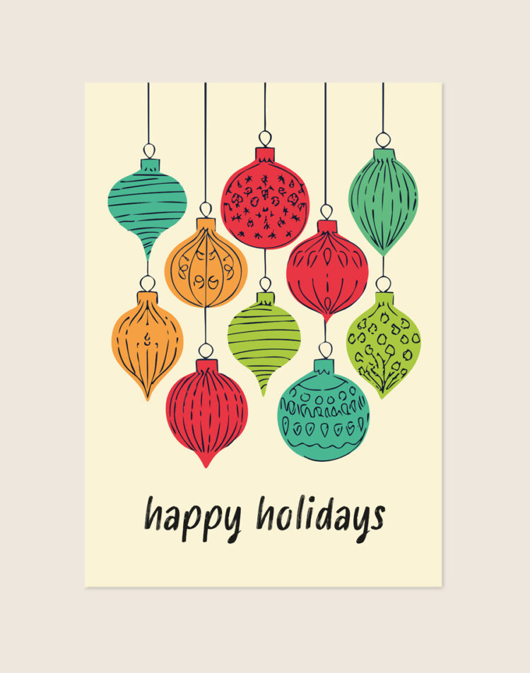Crèmekleurige kerstposter met een kleurrijke, handgetekende illustratie van vintage kerstballen in rood, groen en oranje, en de tekst happy holidays.