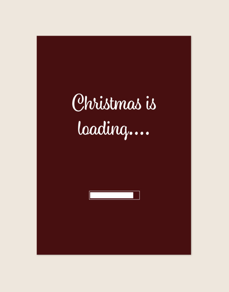 Donkerrode kerstposter met de witte, sierlijke tekst 'Christmas is loading....' en daaronder een minimalistische, deels gevulde witte laadbalk.