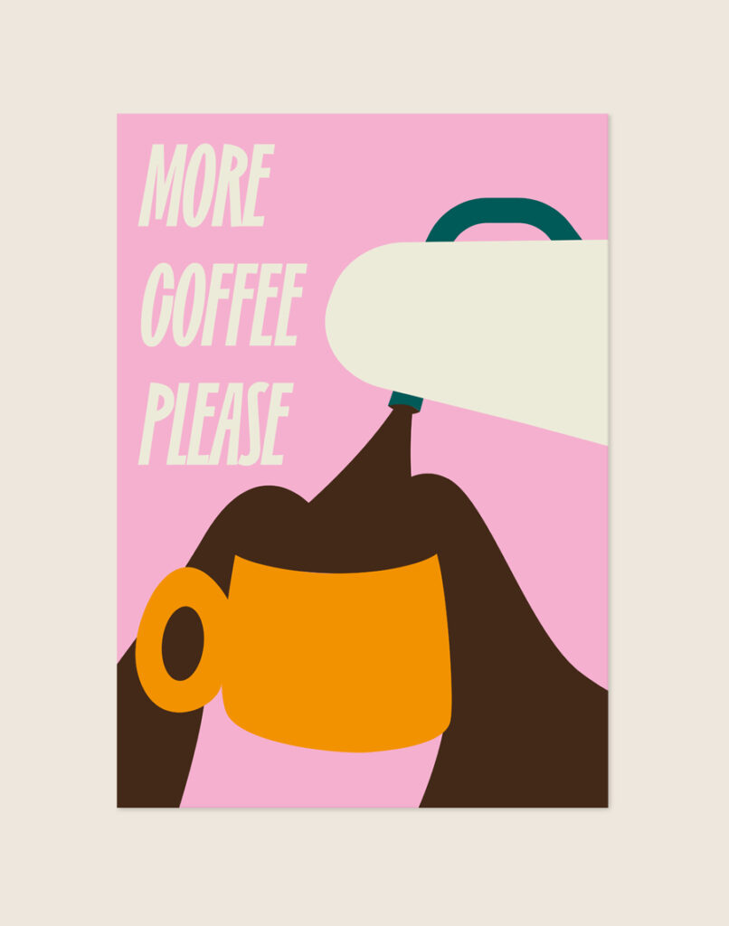 Stijlvolle typografische poster met de tekst More Coffee, sfeervol opgehangen boven een moderne koffiecorner in een lichte keuken.