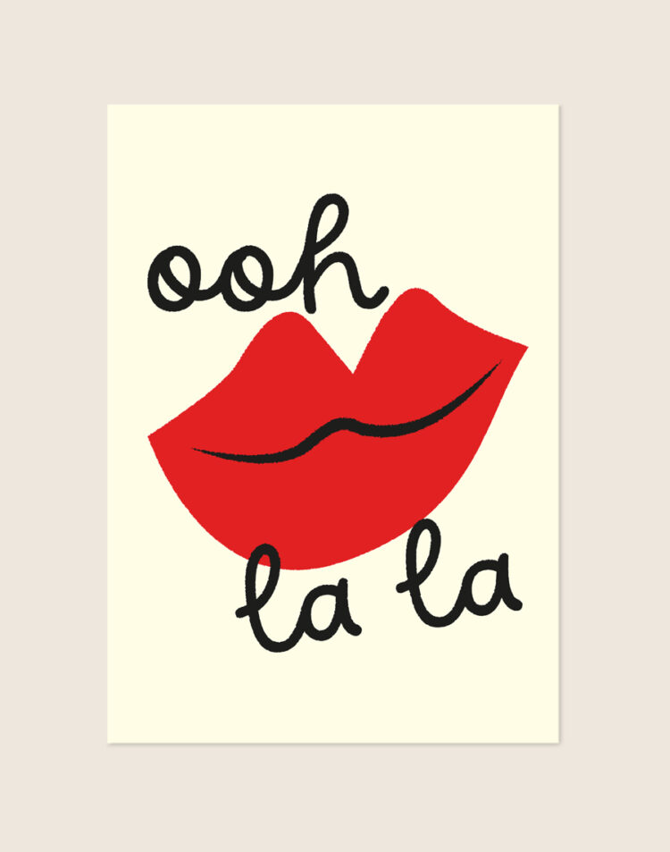 Opvallende crèmekleurige poster met grote felrode lippen en de zwarte geschreven tekst 'ooh la la' eromheen.
