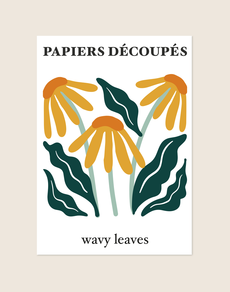 Botanische expositie poster met de tekst 'PAPIERS DÉCOUPÉS wavy leaves' en een knipkunst illustratie van drie okergele bloemen met golvende donkergroene bladeren op een witte achtergrond.