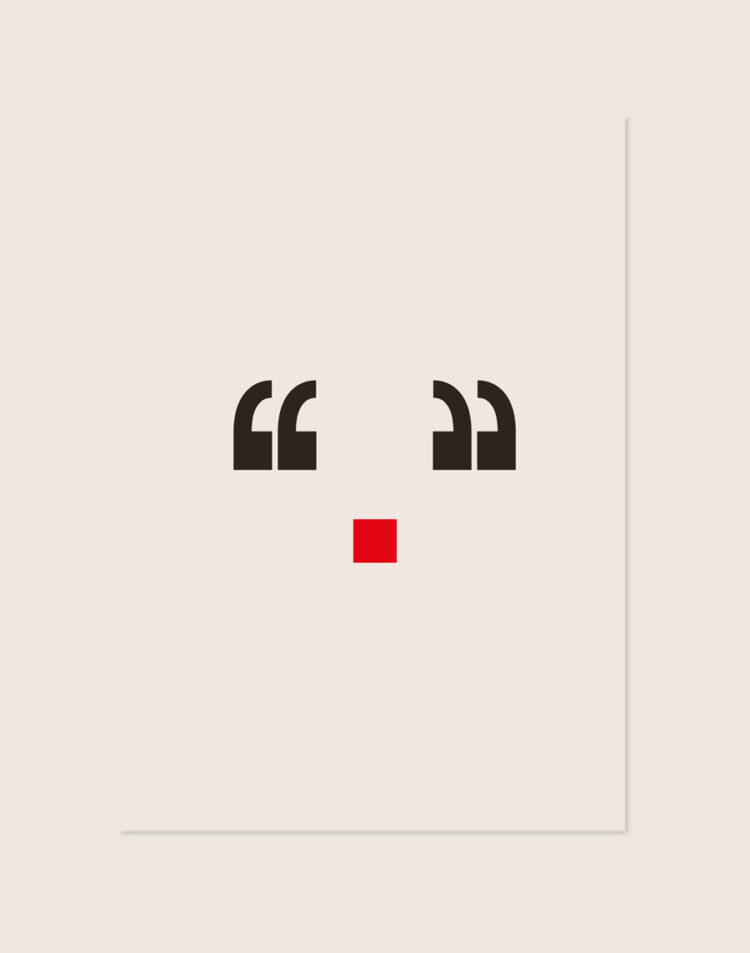 Een minimalistische en grafische poster met een rendiergezicht gevormd door twee sets zwarte typografische aanhalingstekens en een centraal rood vierkant voor de neus, sfeervol opgehangen in een modern interieur.