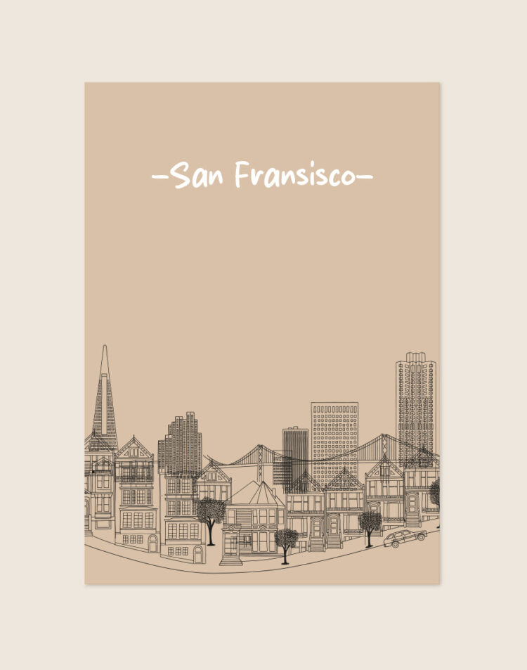 Een poster met een effen zandkleurige achtergrond. Op de onderste helft staat een gedetailleerde zwarte lijntekening van de skyline van San Francisco, met daarin onder andere de Golden Gate Bridge, de Transamerica Pyramid, wolkenkrabbers en victoriaanse huizen. Bovenaan staat gecentreerd het woord '-San Fransisco-' geschreven in een wit, speels lettertype.