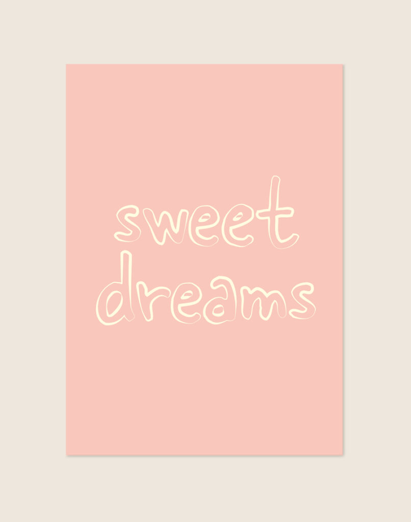 Lieve poederroze poster met speelse zachtgele handgeschreven contourletters met de tekst 'sweet dreams' in het midden.