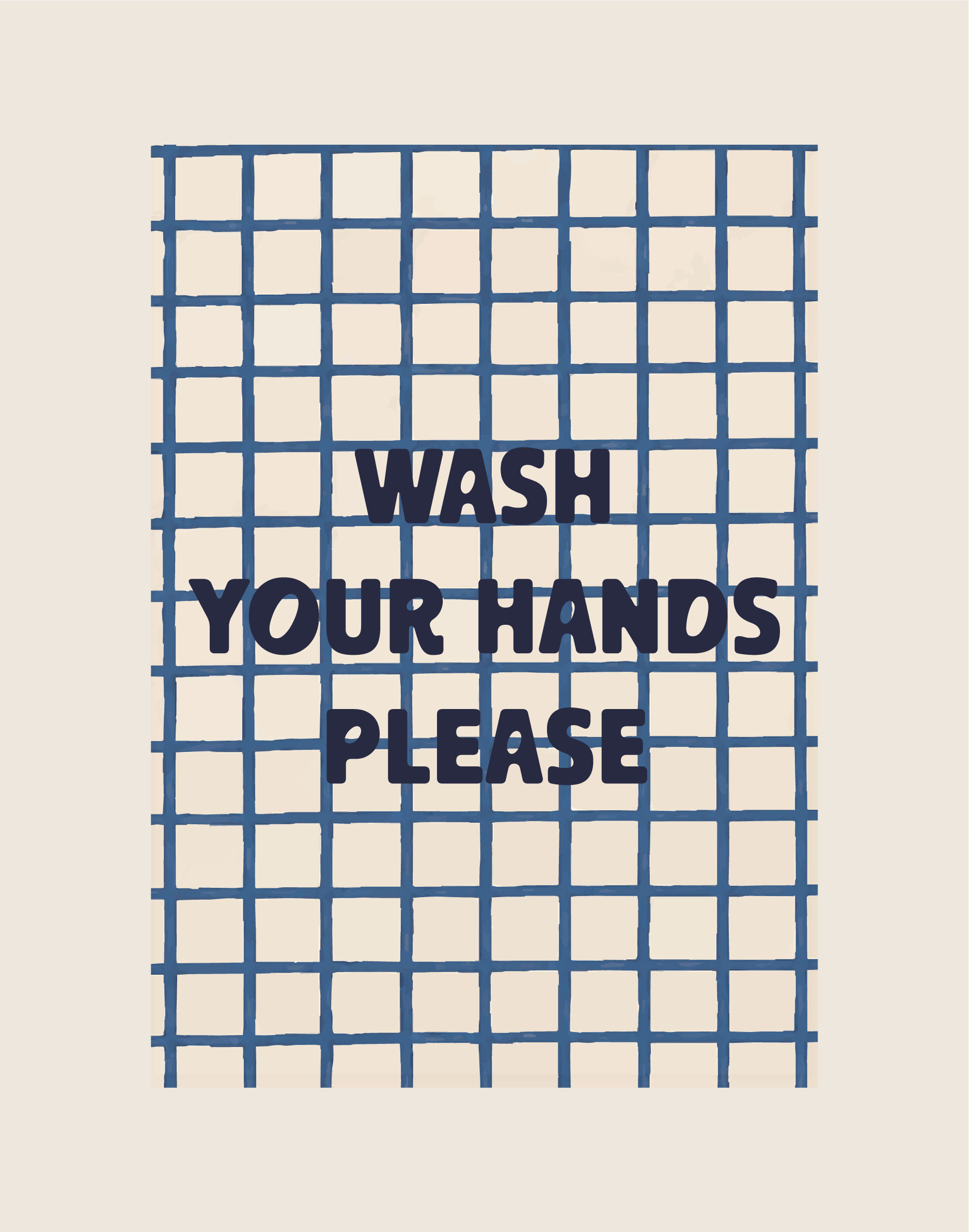 Een typografische poster met een donkerblauw handgeschilderd rasterpatroon op een crème achtergrond en de blauwe tekst 'WASH YOUR HANDS PLEASE' in het midden.
